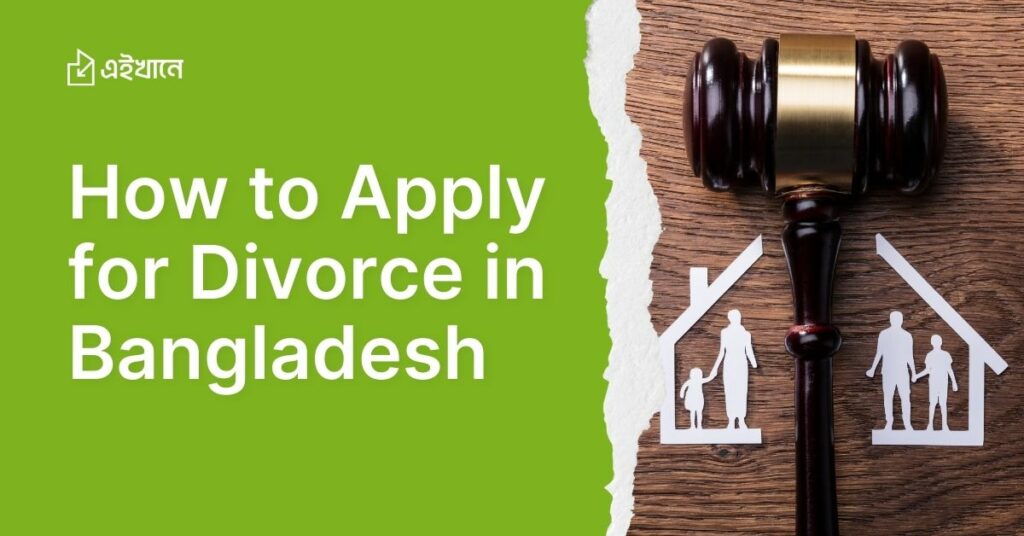 How to Apply for Divorce in Bangladesh